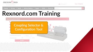 REXNORDCOM  Coupling Selector amp Configuration Tool [upl. by Kele]