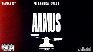 Sharma Boy  Aamus Coming Soon From The Misaanka Culus Album [upl. by Belinda980]