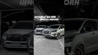 DOUBLE SILVER INNOVA REBORN [upl. by Nahtal]