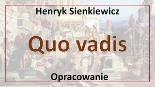 Quo vadis  opracowanie [upl. by Prober]