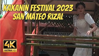 4K HD SAN MATEO RIZAL KAKANIN FESTIVAL 2023  STREET DANCE  FLOAT PARADE  NB JourneyPH 🇵🇭 [upl. by Witha]