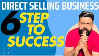 Direct selling business success tips  network marketing success strategies in 6 steps [upl. by Eleira]