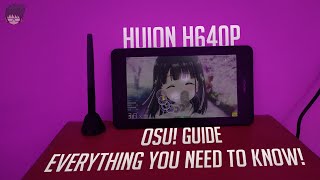 Setting Up Osu With The Huion H640P  A Complete Guide For Beginners [upl. by Ringler]