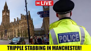 🚨BREAKING NEWS  TRIPPLE Stabbing In Manchester [upl. by Bowen751]