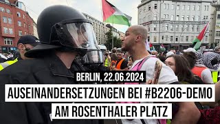 22062024 Berlin Palästinenser demonstrieren gegen Israelis am Rosenthaler Platz Prenzlauer Berg [upl. by Aramanta]