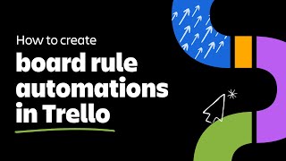 How to create board rule automations in Trello [upl. by Osborn450]