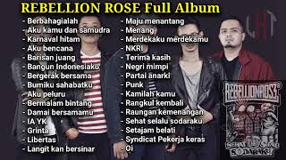 REBELLION ROSE Full album terlengkap 2022  Lekto Official [upl. by Caria]