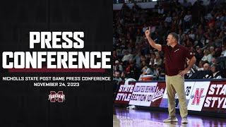 MENS BASKETBALL  NICHOLLS STATE POST GAME PRESS CONFERENCE [upl. by Aihsi]