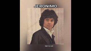 JERONIMO  SIEMPRE TE VOY A QUERER LETRA [upl. by Icnarf]