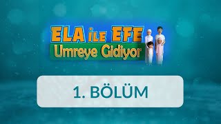 Mutlu Haber  Ela ile Efe Umreye Gidiyor 1 Bölüm [upl. by Kcirdled]