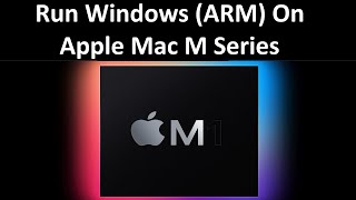 Run Windows on Apple Mac M Series  Parallels Desktop VMware Fusion amp UTM தமிழ் [upl. by Esina]