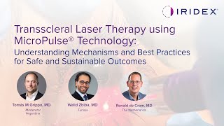 Webinar Transscleral Laser Therapy using MicroPulse® Technology [upl. by Suaeddaht]