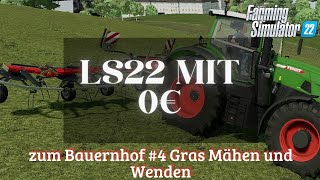 LS 22 mit 0€ zum Bauernhof 4 Gras Mähen und Wenden [upl. by Nnairak604]