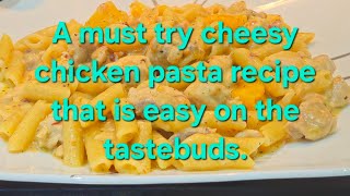 Cheesy Chicken Penne Delicious Pasta  chicken pasta  Creamy Chicken Pasta  Pasta Recipe [upl. by Jevon]