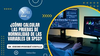 ¿Cómo calcular las pruebas de normalidad de las variables en SPSS [upl. by Mareah126]