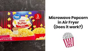 Microwave Popcorn in Air Fryer [upl. by Ailat]