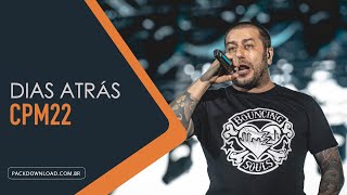 Dias Atrás  CPM22  Playback com letra e tom [upl. by Mena]