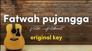 Fatwah Pujangga  Victor Hutabarat  akustik karaoke  original key [upl. by Ognimod]