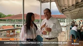 COMFENALCO QUINDÍO ENTREGO LOS PREMIOS FORTALESER 2024 [upl. by Loredana]