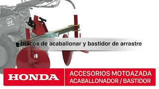 Accesorios para motoazadas Honda  Discos de acaballonar y bastidor arrastre [upl. by Darcie]