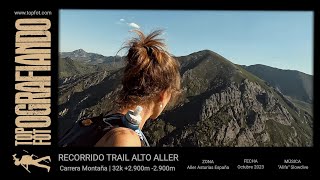 ANDO RECORRIDO TRAIL ALTO ALLER 2023 30K 2900 2900 Aller Asturias España [upl. by Denton]