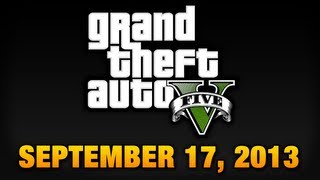 GTA 5  Delayed amp Release Date September 17 2013 [upl. by Ynohtnanhoj]