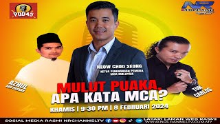 POD45 Ep 20  MULUT PUAKA  APA KATA MCA [upl. by Savinirs]