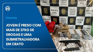 Jovem é preso com mais de 37kg de drogas e uma submetralhadora em Crato [upl. by Salkin]