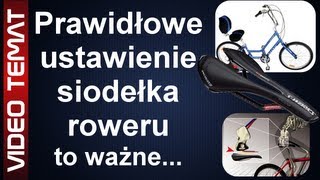 Jak powinno być ustawione siodełko roweru [upl. by Wardle]