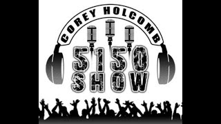 The Corey Holcomb 5150 Show 472020 Quarantine Cave Edition [upl. by Nuli]