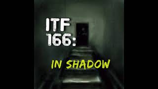 iTF 166 In Shadow [upl. by Ahsimal]