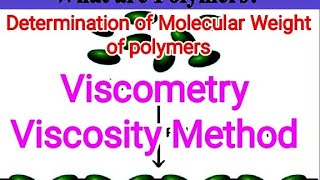 Viscometry Viscosity Method for Determination of Molecular Weight of Polymers [upl. by Satterfield]