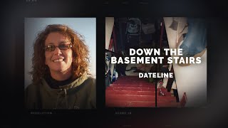 Dateline Episode Trailer Down the Basement Stairs  Dateline NBC [upl. by Kerek]