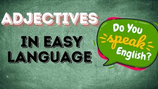 Learning Adjectives made simple and easy [upl. by Roper]