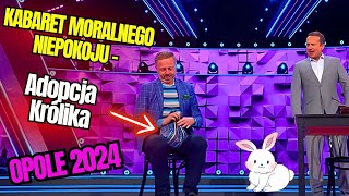 Kabareton Opole 2024 KABARET MORALNEGO NIEPOKOJU  Adopcja Królika  Official Video 2024 [upl. by Charline698]