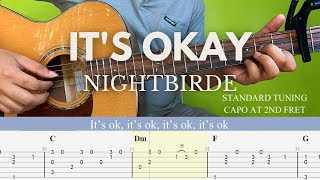 ITS OKAY NIGHTBIRDE FULL VERSION FINGERSTYLE GUITAR TUTORIAL TAB  CHORDS  LYRICS [upl. by Hobard530]