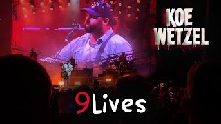 9 Lives  Koe Wetzel  Nashville 2024 [upl. by Iamhaj]