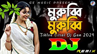 মুরুব্বি মুরুব্বি Dj RemiX  TikTok  Funny Viral Dj Song  Dj Gan 2024  DJ S Govindo [upl. by Adall]