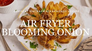 Copycat Outback Blooming Onion in the Air Fryer [upl. by Naicad]