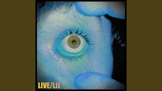 LiveLie Live [upl. by Retsehc]