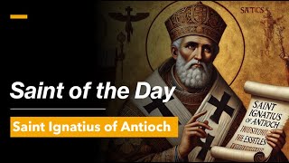 Saint of the Day St Ignatius of Antioch  October 17 2024 [upl. by Vilhelmina]