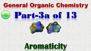 General Organic Chemistry Part 3a of 13Aromaticity [upl. by Curnin608]