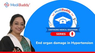 End organ damage in Hypertension  Hypertension Update  Dr Adrija  CME Session  MediBuddy [upl. by Bouchier]