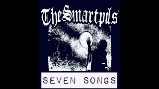 The Smartpils  Seven Songs [upl. by O'Rourke]