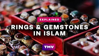 Rings and Gemstones in Islam  EXPLAINED [upl. by Relyhs]