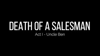 Death of a Salesman by Arthur Miller  Act I Uncle Ben  Audiobook [upl. by Bauer]