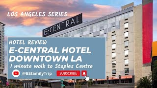 Hotel Review E Central Hotel Downtown Los Angeles [upl. by Nnylrebma]