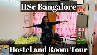 IISc Bangalore Hostel and Room Tour  Indian Institute of Science  Smruti Mahapatra [upl. by Simpkins]