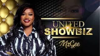 UNITED SHOWBIZ WITH MZGEE 251123 [upl. by Eenafit]