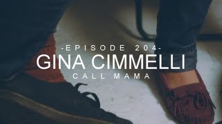 Gina Cimmelli  Call Mama [upl. by Cran]